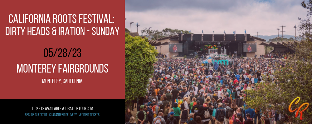 California Roots Festival: Dirty Heads & Iration - Sunday at Iration Tour